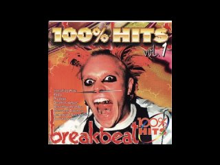 100% breakbeat hits vol 1